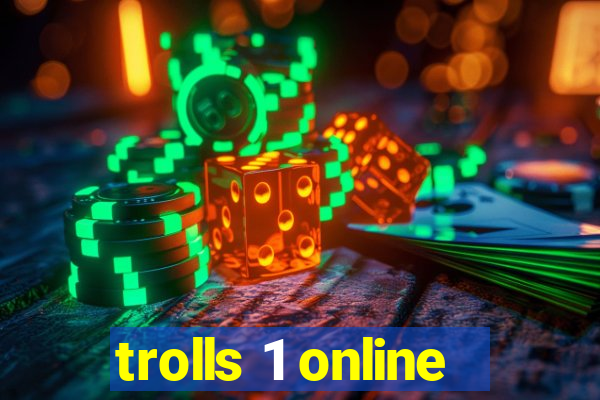 trolls 1 online